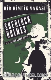 Bir Kimlik Vakası / Sherlock Holmes