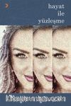 Hayat ile Yüzleşme