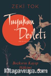 Bozkırın Kayıp Hakimi Tuyuhun Devleti  (MS III.-VII. Yüzyıl)