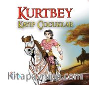 Kurtbey Kayıp Çocuklar