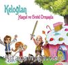 Keloğlan Hansel ve Gretel Ormanda 