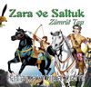 Zara ile Saltuk