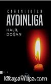 Karanlıktan Aydınlığa