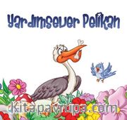Yardımsever Pelikan