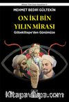 On İki Bin Yılın Mirası & Göbeklitepe’den Günümüze
