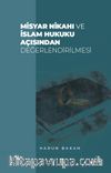 Misyar Nikahı ve İslam Hukuku Açısından Değerlendirilmesi