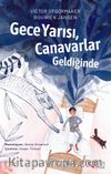 Gece Yarısı, Canavarlar Geldiğinde