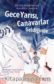 Gece Yarısı, Canavarlar Geldiğinde