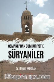 Osmanlı’dan Cumhuriyet’e Süryaniler
