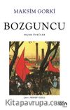 Bozguncu - Seçme Öyküler (Yeni Beyaz Kapak) 