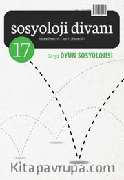 Sosyoloji Divanı 17. Sayı Dosya: Oyun Sosyolojisi