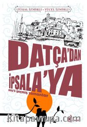 Datça’dan İpsala’ya