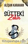Sütteki Zehir
