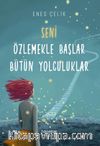 Seni Özlemekle Başlar Bütün Yolculuklar