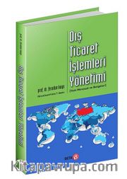 Dış Ticaret İşlemleri Yönetimi <br /> Yeni Mevzuat ve Belgeler