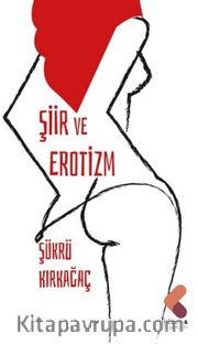 Şiir ve Erotizm