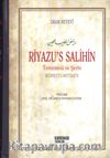 Riyaz'üs-Salihin Tercüme ve Şerhi / (Ciltli Şamuha Kağıt) (2 Cilt)