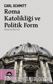 Roma Katolikliği ve Politik Form