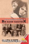 Beyaz Perdeden Topluma Bir Kadın Yaratmak