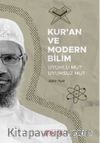 Kur’an ve Modern Bilim & Uyumlu mu Uyumsuz mu?