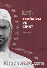 İslamî Bakışla Terörizm ve Cihat