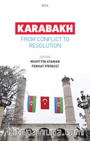 Karabakh : From Conflict To Resolution