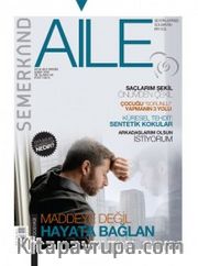 Semerkand Aylık Aile Dergisi Yıl:10 Sayı:125 Şubat 2016