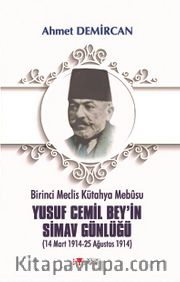 Yusuf Cemil Bey’in Simav Günlüğü 