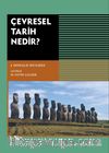Çevresel Tarih Nedir?