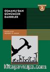 Osmanlı’dan Günümüze Darbeler