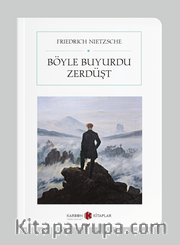 Böyle Buyurdu Zerdüşt (Cep Boy) (Tam Metin)