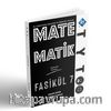 TYT Matematik El Yazısı Konu Anlatım 7. Fasikül