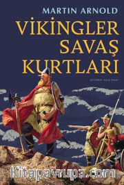 Vikingler Savaş Kurtları