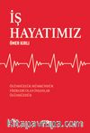 İş Hayatımız