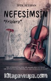 Nefesimsin <br /> Friolero