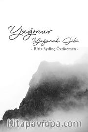 Yağmur Yağacak Gibi