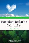 Havadan Doğadan Esintiler
