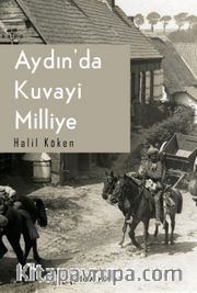 Aydın’da Kuvayi Milliye