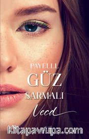 Güz Sermalı / Vecd