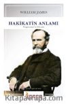 Hakikatin Anlamı Pragmatizm'in Devamı