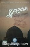 Yazdık Kitap Oldu