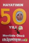Hayatımın 50 Yılı