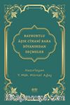 Bayburtlu Âşık Cihanî Baba Dîvanından Seçmeler