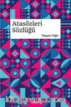Atasözleri Sözlüğü