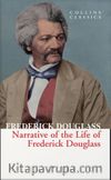 Narrative of the Life of Frederick Douglass (Collins Classics)