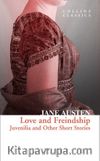 Love and Freindship: Juvenilia and Other Short Stories (Collins Classics)