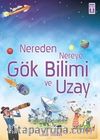 Nereden Nereye Gök Bilimi ve Uzay