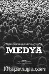 Disiplinlerarası Bakış Açısıyla Medya