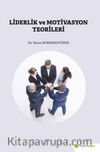 Liderlik ve Motivasyon Teorileri