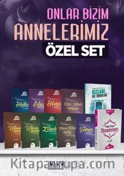 Onlar Bizim Annelerimiz (Özel Set)
